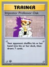 Imposter Professor Oak 73